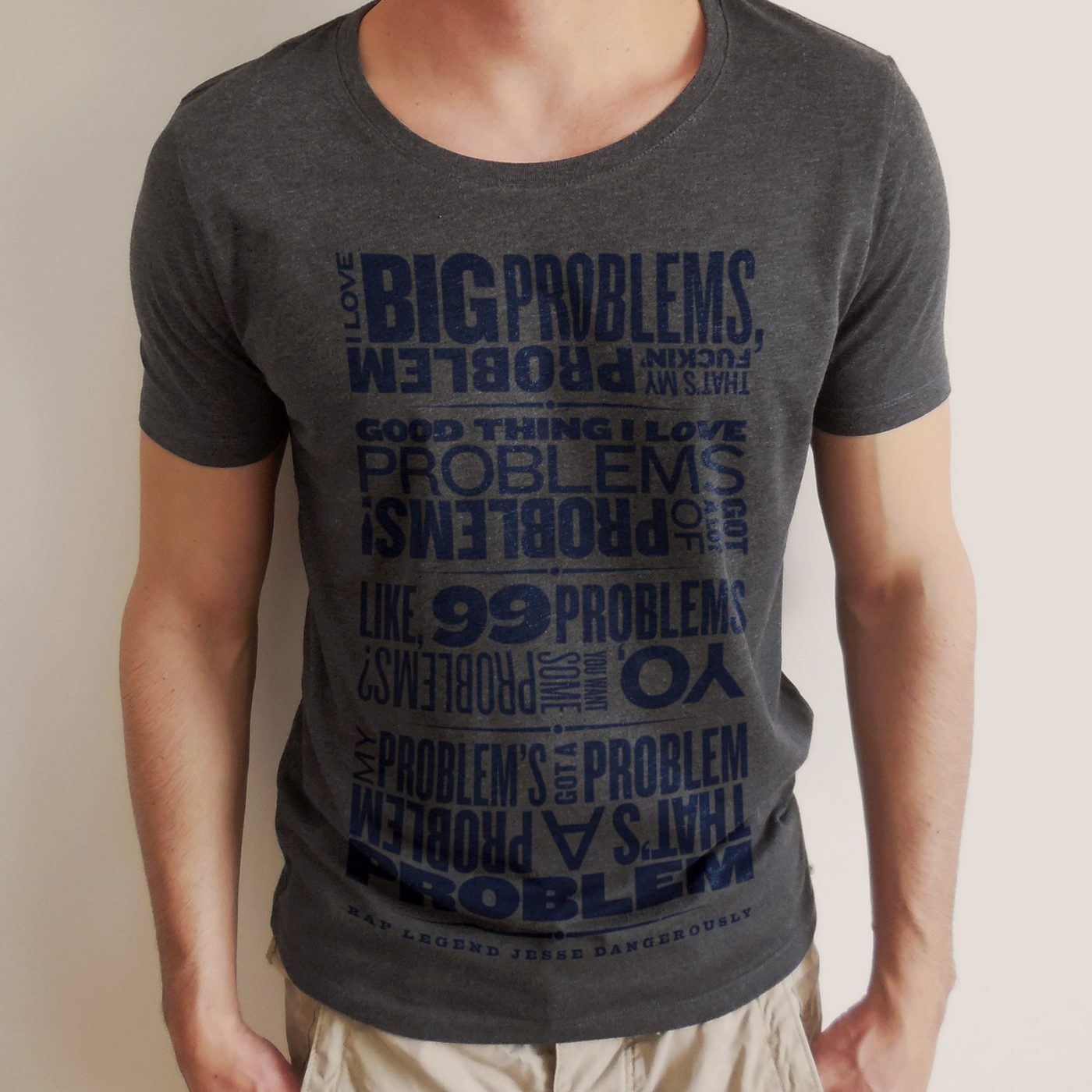 jesse-dangerously-problems-t-shirt-3